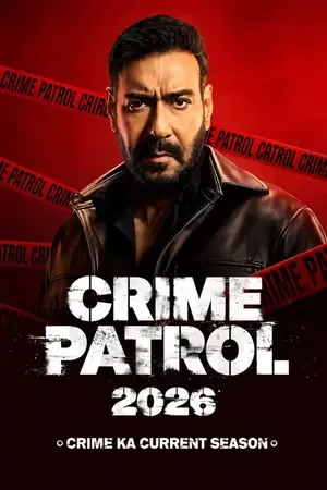 Crime Patrol 2026: Crime Ka Current Season 2026 Season 1 Hindi Sony-Liv Audio WEB-DL 720p - 480p - 1080p [EP - 11 ADDED]